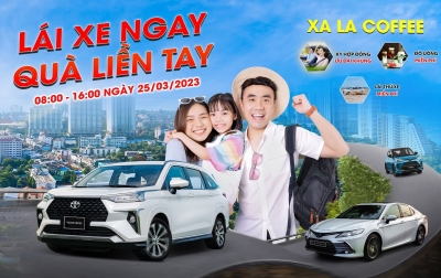 Trưng bày và lái thử xe Toyota tại Xa La Coffee vào ngày 25/03/2023