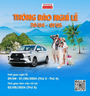 Thông báo lịch nghỉ lễ 30/04 và 01/05 l Toyota Thái Hòa Từ Liêm